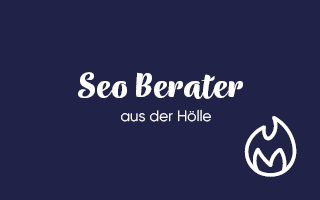 SEO-Berater aus der Hölle – Meine negativen Erfahrungen mit „SEO-Profis“
